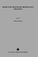 Superprijs Basics of Magnetic Resonance Imaging - William Oldendorf - William Oldendorf Jr. - Libro in lingua inglese - Kluwer Academic Publishers - Topics in Neurology