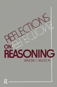 Reflections on Reasoning - Raymond S. Nickerson - Libro in lingua inglese - Taylor & Francis Inc - Flitsaanbieding