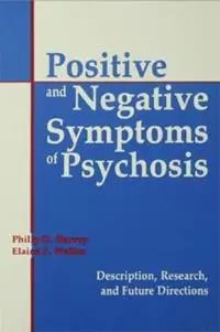 Uitverkoop Positive and Negative Symptoms in Psychosis Description, Research, and Future Directions - Philip D. Harvey - Elaine Walker - Libro in lingua inglese - Taylor & Francis Inc -