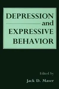 Actieprijs Depression and Expressive Behavior - Jack D. Maser - Libro in lingua inglese - Taylor & Francis Inc -