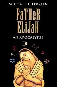 Lage Prijs Father Elijah - Michael O‘Brien - Libro in lingua inglese - Ignatius Press -