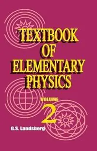 Laatste Kans Textbook of Elementary Physics Volume 2, Electricity and Magnetism - Academician G S Landsberg - Libro in lingua inglese - University Press of the Pacific -