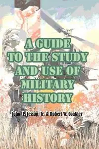 Aanbieding A Guide to the Study and Use of Military History - John E Jessup - Robert W Coakley - Libro in lingua inglese - University Press of the Pacific -