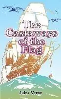 The Castaways of the Flag - Jules Verne - Libro in lingua inglese - University Press of the Pacific - Dagaanbieding