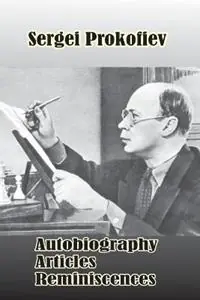 Uitverkoop Sergei Prokofiev Autobiography, Articles, Reminiscences - S Shlifstein - Libro in lingua inglese - University Press of the Pacific -