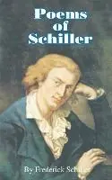 Bestel Nu Poems of Schiller - Frederick Schiller - Libro in lingua inglese - University Press of the Pacific - Works of Frederick Schiller