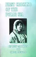 Must-Have First Crossing of the Polar Sea - Roald Amundsen - Lincoln Ellsworth - Libro in lingua inglese - International Law and Taxation Publishers -