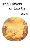 The Travels of Lao Can - Liu E - Libro in lingua inglese - International Law and Taxation Publishers - Superprijs