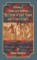 Aanbieding Memoirs of Emma, Lady Hamilton The Friend of Lord Nelson, and the Court of Naples - Emma Hamilton - Libro in lingua inglese - University Press of the Pacific -