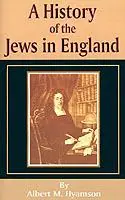 A History of the Jews in England - Albert Montefiore Hyamson - Libro in lingua inglese - University Press of the Pacific - Dagaanbieding
