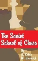 The Soviet School of Chess - M Yudovich - A Kotov - Libro in lingua inglese - University Press of the Pacific - Meest Verkocht