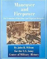 Nieuw Maneuver and Firepower The Evolution of Divisions and Separate Brigades - John B Wilson - Libro in lingua inglese - University Press of the Pacific - Army Lineage