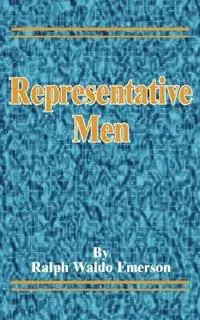 Representative Men - Ralph Waldo Emerson - Libro in lingua inglese - University Press of the Pacific - Koop Online