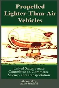 Gratis Retour Propelled Lighter-Than-Air Vehicles - See Notes - Libro in lingua inglese - University Press of the Pacific -